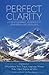 Perfect Clarity by Marcia Binder Schmidt