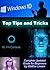 Windows 10: Top Tips and Tricks: Complete Updated Guide for Beginners