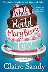 What Would Mary B...