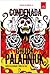 Condenada (Condenada, #1)