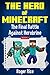 The Hero of Minecraft (Book...
