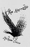 The Narrator by Michael Cisco