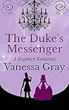The Duke's Messenger
