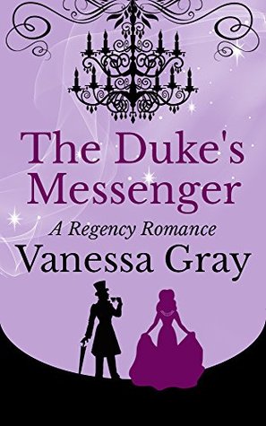 The Duke's Messenger (Kindle Edition)
