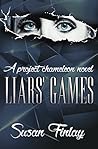 Liars' Games (Project Chameleon #1)