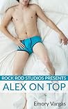 Rock Rod Studios Presents: Alex on Top