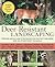 Deer-Resistant Landscaping by Neil Soderstrom