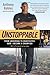 Unstoppable by Anthony Robles