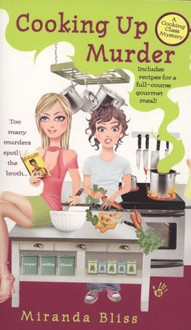 Cooking Up Murder (A Cooking Class Mystery, #1)