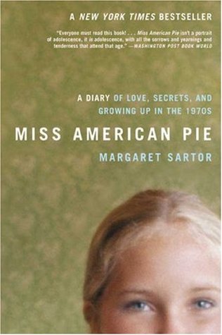 Miss American Pie: A Diary of Love, Secrets and Growing Up in the 1970s (Paperback)