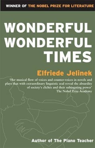 Wonderful, Wonderful Times (Paperback)