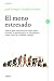 El mono estresado: Todo lo que usted necesita saber sobre el estrés, su prevención y su tratamiento, como nunca se lo habían contado