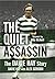 The Quiet Assassin: The Dav...