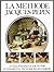 La Methode: An Illustrated Guide to the Fundamental Techniques of Cooking