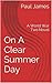 On A Clear Summer Day: A World War Two Novel