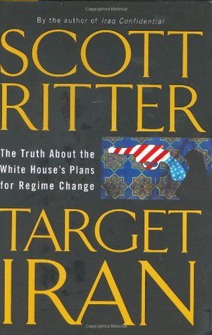 Target Iran: The Truth About the White House's Plans for Regime Change (Hardcover)