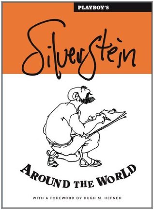Playboy's Silverstein Around the World (Hardcover)