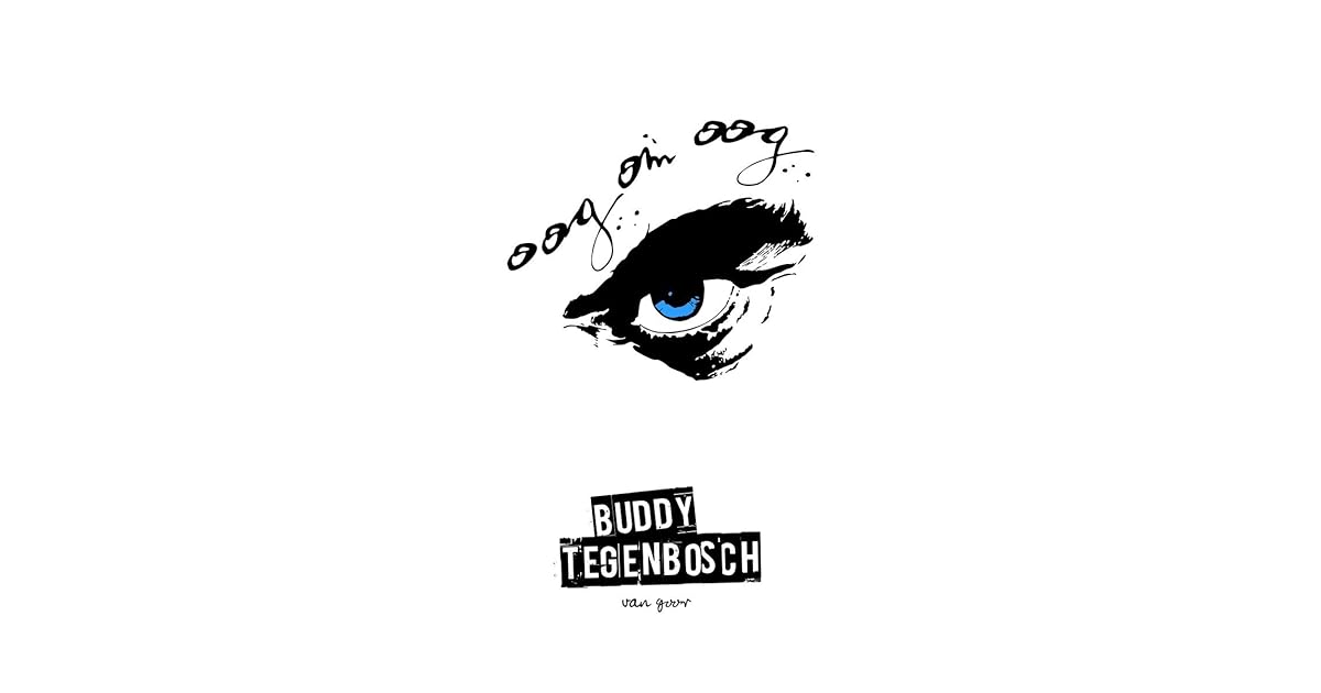 Oog Om Oog Buddy Tegenbosch