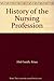 History of the Nursing Profession