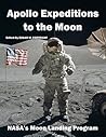 Apollo Expeditions to the Moon: NASA’s Moon Landing Program