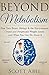 Beyond Metabolism: How Your...