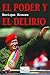 El poder y el delirio (Tiempo de Memoria) (Spanish Edition)