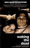 Waking the Dead by Scott   Spencer