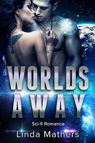Worlds Away (Kindle Edition)