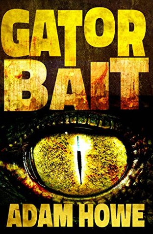 Gator Bait (Kindle Edition)