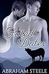 Fated Dates by Abraham Steele