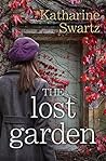The Lost Garden by Katharine Swartz