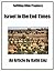 Israel in the End Times (Fulfilling Bible Prophecy Book 1)