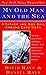My Old Man and the Sea: A F...
