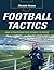 Football Tactics and Strategies for Senior Players