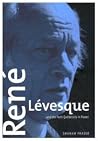 René Lévesque and the Parti Québécois in Power
