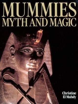 Mummies, Myth and Magic in Ancient Egypt (Paperback)