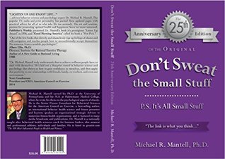 Don't Sweat the Small Stuff: P. S. It's All Small Stuff (Kindle Edition)