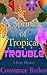 A Sprinkle of Tropical Trouble (Caesar's Creek Mysteries #9)
