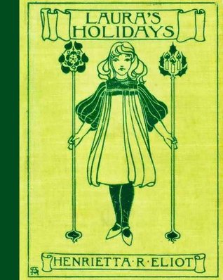 Laura's Holidays (Children's Literature for Twelve Greeting Seasons)