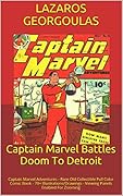 Captain Marvel Battles Doom To Detroit: Captain Marvel Adventures - Rare Old Collectible Full Color Comic Book - 70+ Illustrations/Drawings - Viewing Panels Enabled For Zooming