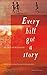 Every Hill Got a Story