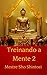 Treinando a Mente 2 (Meditação Mestre Sho Shintori) (Portuguese Edition)