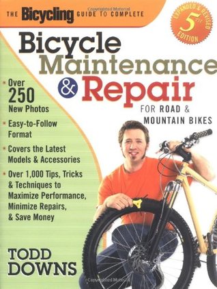 The Bicycling Guide to Complete Bicycle Maintenance and Repair: For Road and Mountain Bikes (Paperback)