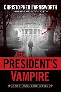 The President's Vampire (Nathaniel Cade, #2)