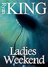 Ladies Weekend