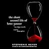 The Short Second Life of Bree Tanner by Stephenie Meyer
