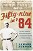 Fifty-nine in '84: Old Hoss Radbourn, Barehanded Baseball, and the Greatest Season a Pitcher Ever Had