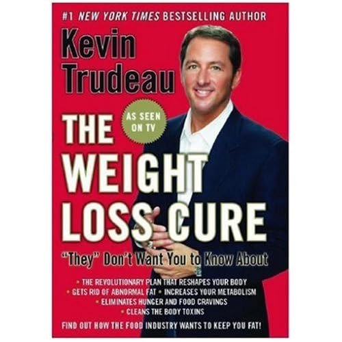 The Weight Loss Cure They Don T Want You To Know About By Kevin Trudeau The Weight Loss Cure They Don T Want You To Know About By Kevin Trudeau