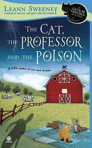The Cat, the Professor and the Poison (A Cats in Trouble Mystery, #2)