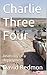 Charlie Three Four by David Redmon